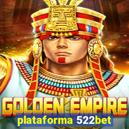 plataforma 522bet